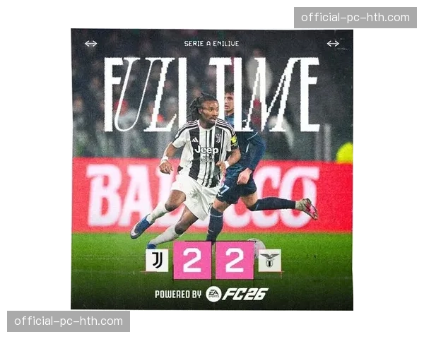 最新战报：尤文图斯2-2战平亚特兰大，弗拉霍维奇、库普梅纳斯各入两球